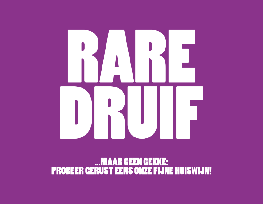 Rare druif... Maar geen gekke: Probeer gerust eens onze fijne huiswijn!